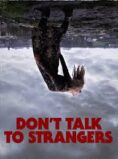 Dont Talk To Strangers (2022) ORG Hindi Dubbed Movie