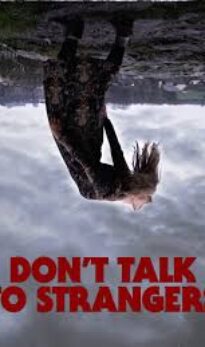 Dont Talk To Strangers (2022) ORG Hindi Dubbed Movie