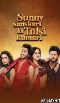 Sunny Sanskari Ki Tulsi Kumari (2025) Hindi Movie