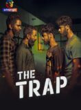 The Trap (2025) S01 Atrangi Hindi Web Series